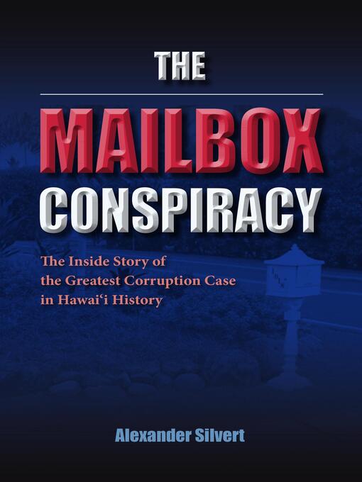 Title details for The Mailbox Conspiracy by Alexander Silvert - Available